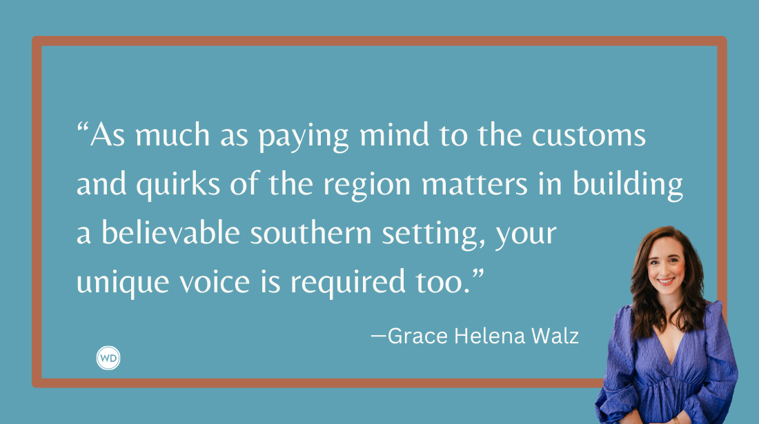 5 Tips for Nailing a Southern Setting, by Grace Helena Walz